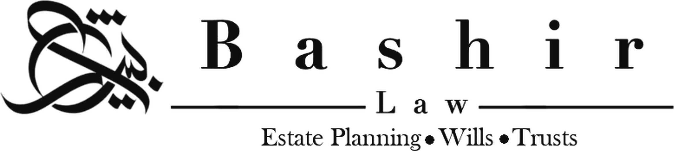 Bashir Law: Estate Planning, Wills, Trusts